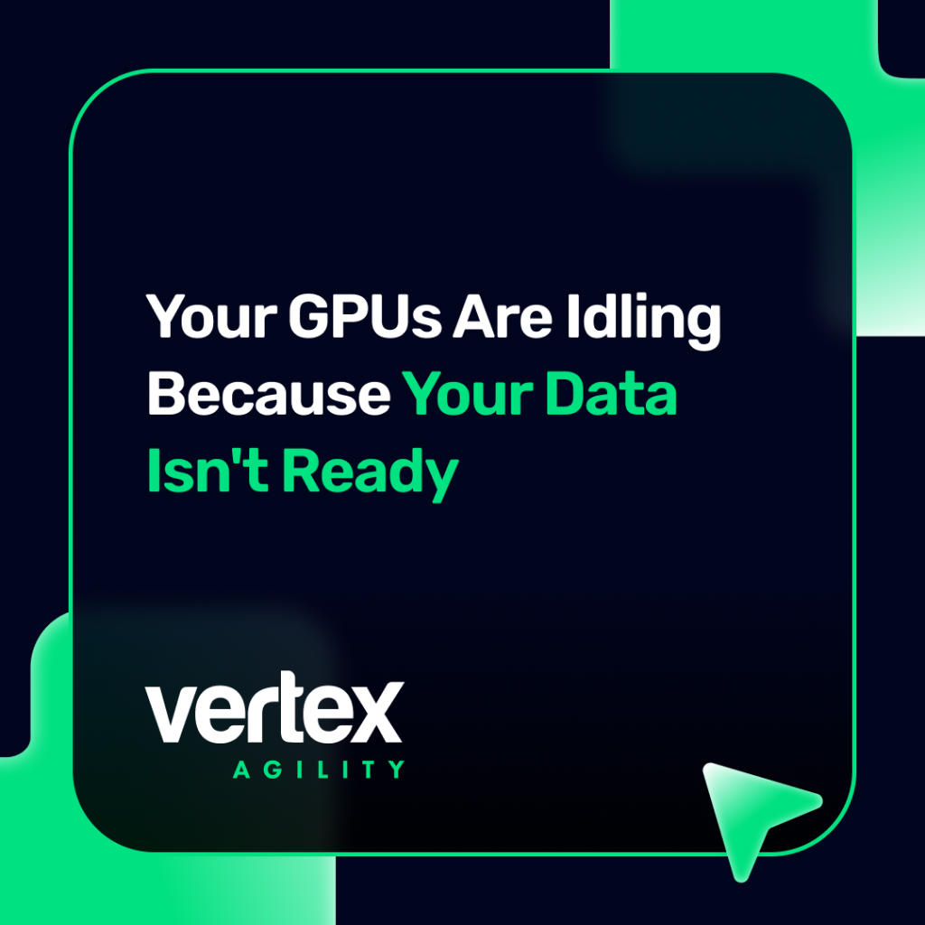 Your GPUs Are Idling Because Your Data Isn't Ready